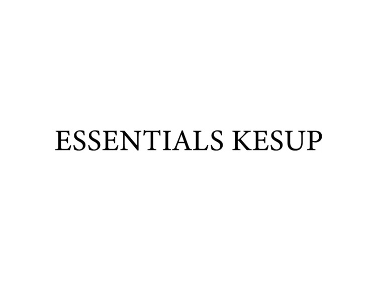 ESSENTIALS KESUP