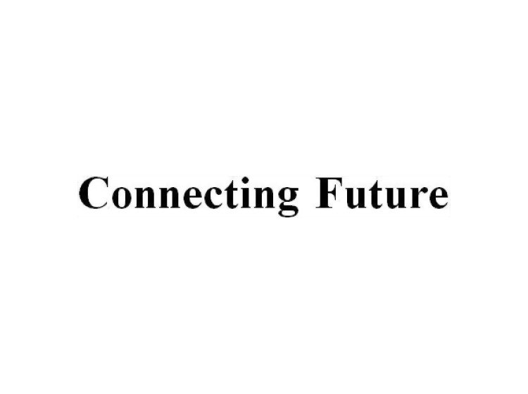 CONNECTING FUTURE