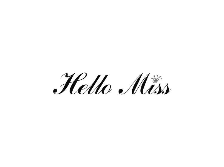 hello miss