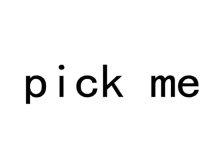 pick me