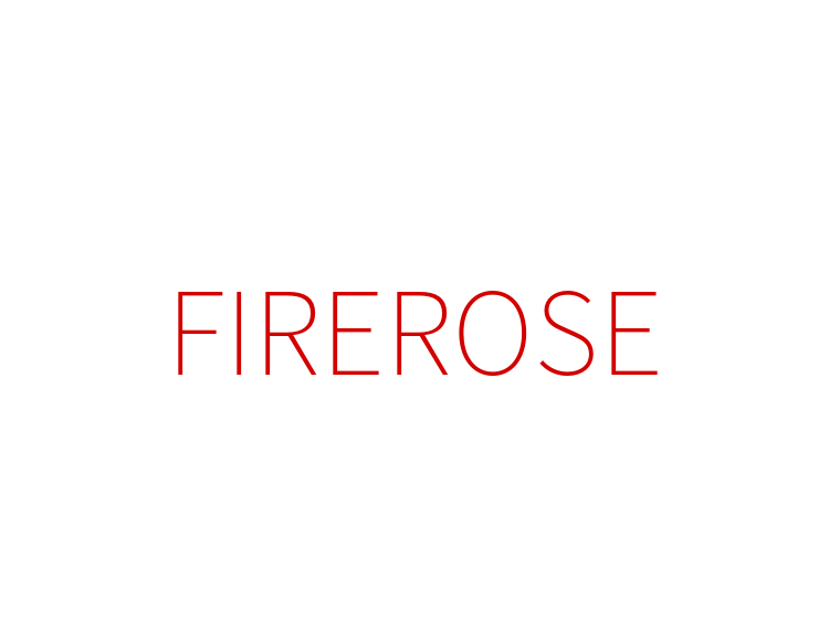 FIREROSE