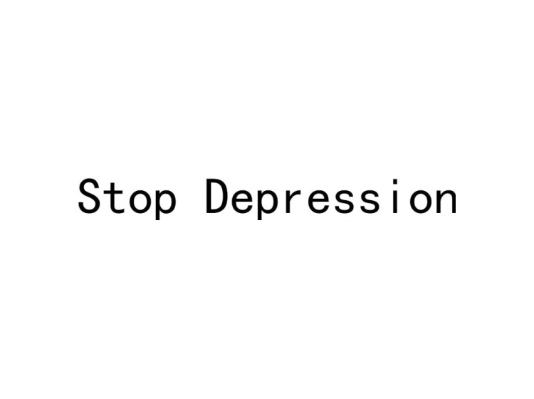 STOP DEPRSSION